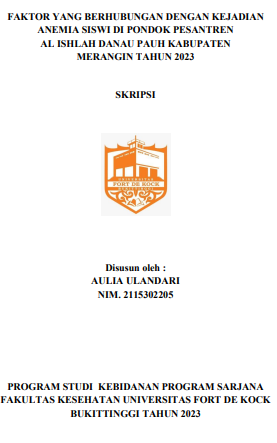 Faktor Yang Berhubungan Dengan Kejadian Anemia Siswi Di Pondok Pesantren Al Ishlah Danau Pauh Kabupaten Merangin Tahun 2023