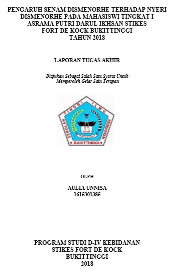 Pengaruh Senam Dismenorhe Terhadap Nyeri Dismenorhe Pada Mahasiswi Tingkat I Asrama Putri Darul Ikhsan STIKes Fort De Kock Bukittinggi Tahun 2018