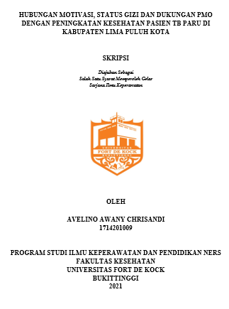 Hubungan Motivasi, Status Gizi dan Dukungan PMO dengan Peningkatan Kesehatan Pasien TB Paru di Kabupaten Lima Puluh Kota