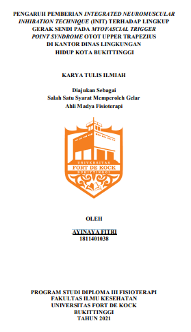Pengaruh Pemberian Integrated Neuromuscular Inhibation Technique (INIT) Terhadap Lingkup Gerak Sendi Pada Myofascial Trigger Point Syndrome Otot Upper Trapezius Di Kantor Dinas Lingkungan Hidup Kota Bukittinggi