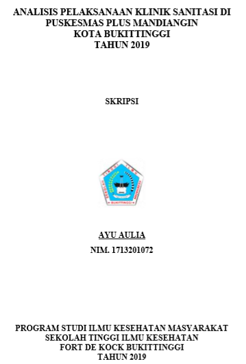 Analisis Pelaksanaan Klinik Sanitasi di Puskesmas Plus Mandiangin Kota Bukittinggi Tahun 2019