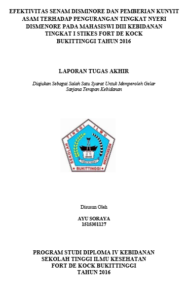 Efektivitas Senam Dismenore dan Pemberian Kunyit Asam Terhadap Pengurangan Tingkat Nyeri Dismenore Pada Mahasiswi D III Kebidanan Tingkat I STIKes Fort De Kock Bukittinggi Tahun 2016