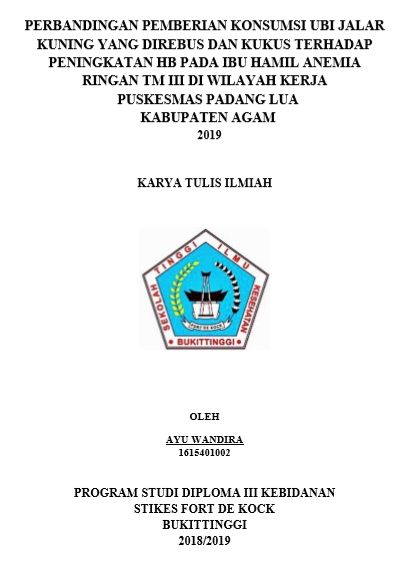 Perbandingan Pemberian Konsumsi Ubi Jalar Kuning Rebus dan Kukus Terhadap Peningkatkan Kadar Hemoglobin pada Ibu Hamil Anemia Trimester III Di Wilayah Kerja Puskesmas Padang Lua Kabupaten Agam 2019