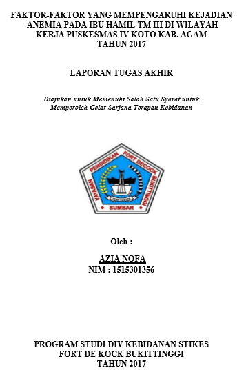 Faktor-Faktor Yang Mempengaruhi Kejadian Anemia Pada Ibu Hamil Trimester III di Wilayah Kerja Puskesmas IV Koto Kabupaten Agam Tahun 2017