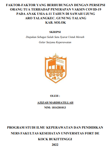 Faktor-Faktor Yang Berhubungan Dengan Persepsi Orang Tua Terhadap Penerapan Vaksin Covid-19 Pada Anak Usia 6-11 Tahun Di Sawah Ujung Aro Talang Kecamatan Gunung Talang Kabupaten Solok