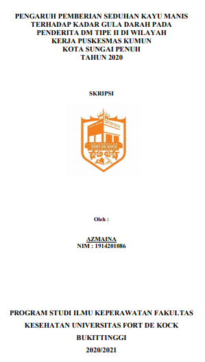 Pengaruh Pemberian Seduhan Kayu Manis Terhadap Kadar Gula Darah Pada Penderita DM Tipe II Di Wilayah Kerja Puskesmas Kumun Kota Sungai Penuh Tahun 2020