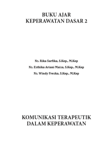 Buku Ajar Keperawatan Dasar 2 : Komunikasi Terapeutik dalam Keperawatan