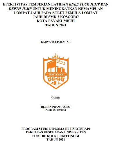 Efektivitas Pemberian Latihan Knee Tuck Jump Dan Depth Jump Untuk Meningkatkan Kemampuan Lompat Jauh Pada Atlet Pemula Lompat Jauh Di SMK 2 Kosgoro Kota Payakumbuh Tahun 2021