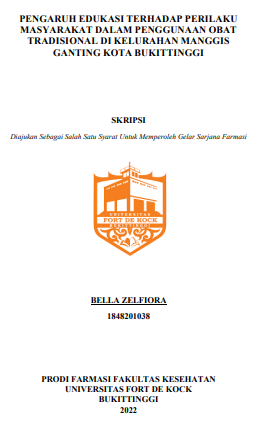 Pengaruh Edukasi Terhadap Perilaku Masyarakat Dalam Penggunaan Obat Tradisional Di Kelurahan Manggis Ganting Kota Bukittinggi