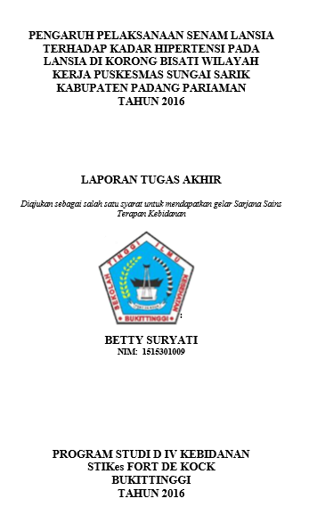 Pengaruh SenamLansia Terhadap Penurunan Kadar Hipertensidi Korong Bisati Wilayah Kerja Puskesmas Sungai Sarik Tahun 2016