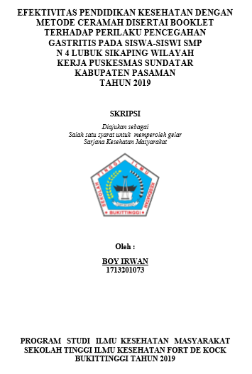 Efektifitas Pendidikan Kesehatan dengan Metode Ceramah disertai Booklet Terhadap Perilaku Siswa-siswi tentang Pencegahan Gastritis di SMP N 4 Lubuk Sikaping Wilayah Kerja Puskesmas Sundatar Kabupaten Pasaman Tahun 2019