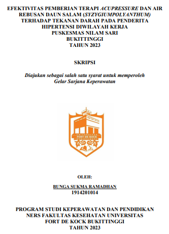 Efektivitas Pemberian Terapi Acupressure Dan Air Rebusan Daun Salam (Syzygiumpolyanthum) Terhadap Tekanan Darah Pada Penderita Hipertensi Diwilayah Kerja Puskesmas Nilam Sari Bukittinggi Tahun 2023