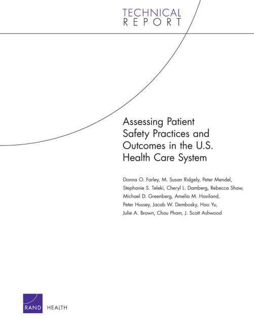 Assessing Patient Safety Practices and Outcomes in the U.S. Health Care System