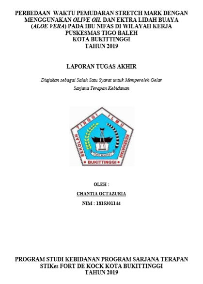 Perbedaan waktu pemudaran Stretch Mark menggunakan Olive Oil dan ektra Lidah Buaya (Aloe Vera) pada ibu nifas di puskesmas Tigo Baleh kota Bukittinggi tahun 2019