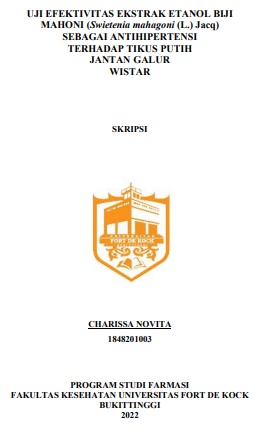 Uji Efektivitas Ekstrak Etanol Biji Mahoni (Swietenia Mahagoni (L.) Jacq) Sebagai Antihipertensi Terhadap Tikus Putih Jantan Galur Wistar