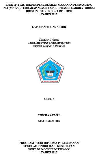 Efektivitas Teknik Pengolahan Makanan Pendamping Asi Terhadap Kadar Asam Lemak Bebas Di Laboratorium STIKes Fort De Kock Bukittinggi Tahun 2017