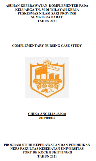 Asuhan Keperawatan Komplementer Keluarga Tn. M di Wilayah Kerja Puskesmas Nilam Sari Provinsi Sumatera Barat Tahun 2021