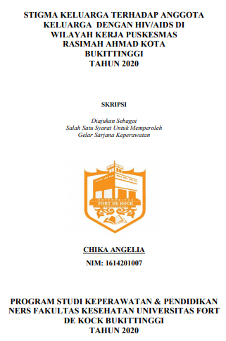 Stigma Keluarga Terhadap Anggota Keluarga dengan HIV/AIDS di Wilayah Kerja Puskesmas Rasimah Ahmad Kota Bukittinggi Tahun 2020
