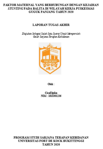 Faktor Maternal yang Berhubungan dengan Kejadian Stunting pada Balita di Wilayah Kerja Puskesmas Guguk Panjang Tahun 2019