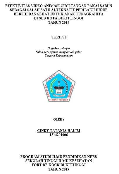 Efektivitas Video Animasi Cuci Tangan Pakai Sabun Sebagai Salah Satu Alternatif Perilaku Hidup Bersih dan Sehat untuk Anak Tunagrahita di SLB Kota Bukittinggi Tahun 2019