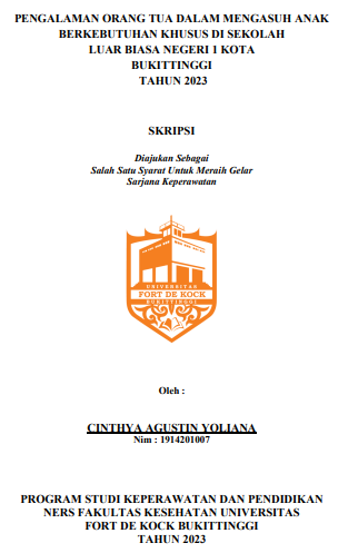 Pengalaman Orang Tua Dalam Mengasuh Anak Berkebutuhan Khusus Di Sekolah Luar Biasa Negeri 1 Kota Bukittinggi Tahun 2023