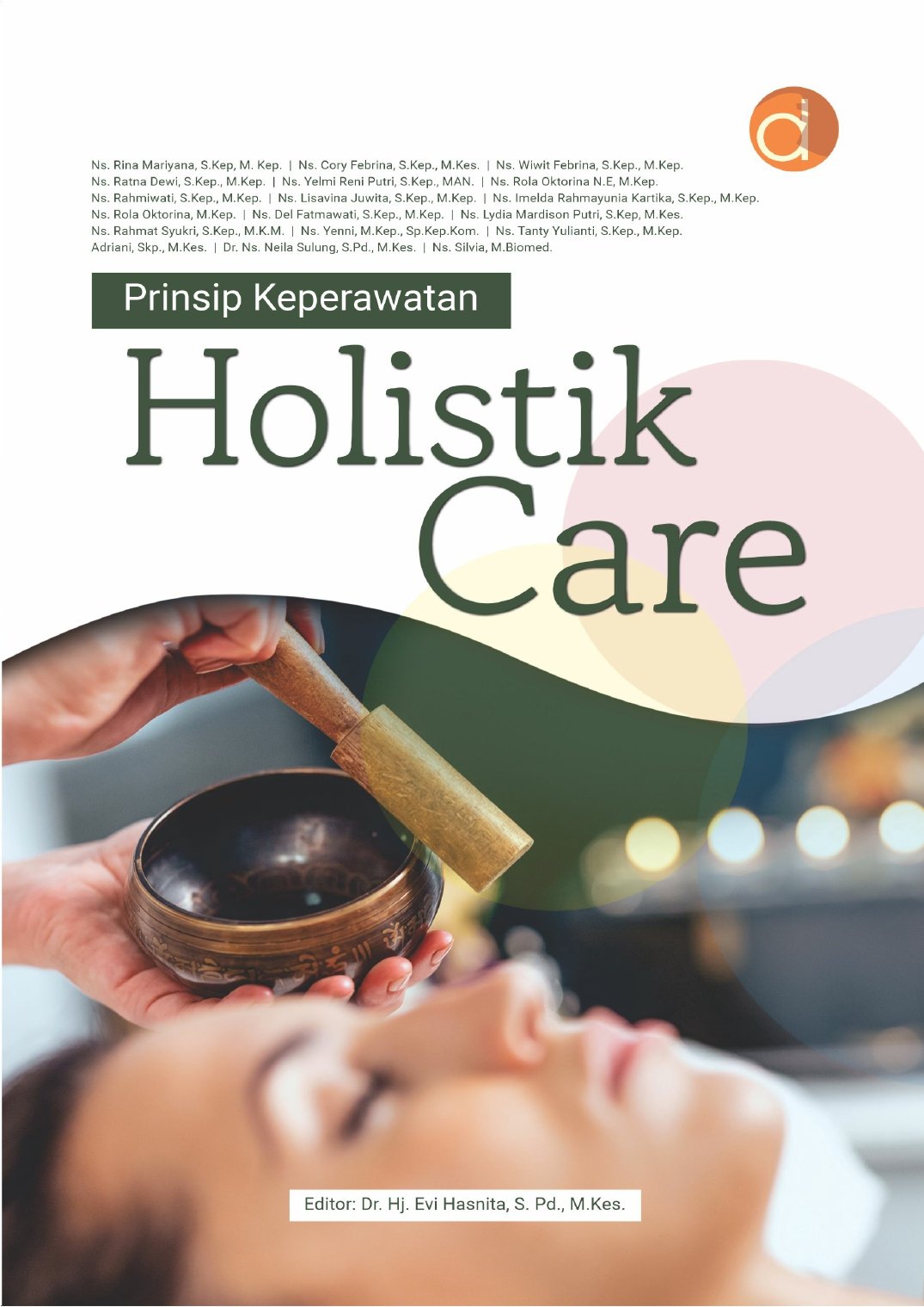 Prinsip Keperawatan Holistik Care