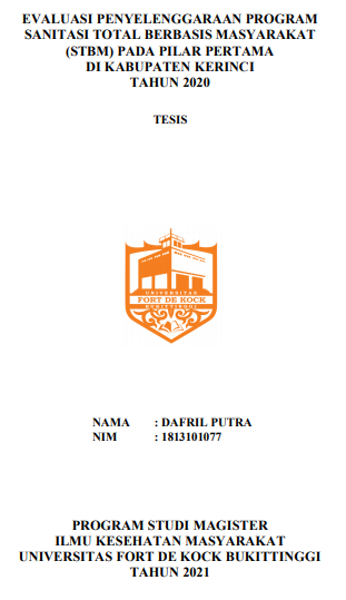 Evaluasi Penyelenggaraan Program Sanitasi Total Berbasis Masyarakat (STBM) Pada Pilar Pertama di Kabupaten Kerinci Tahun 2020