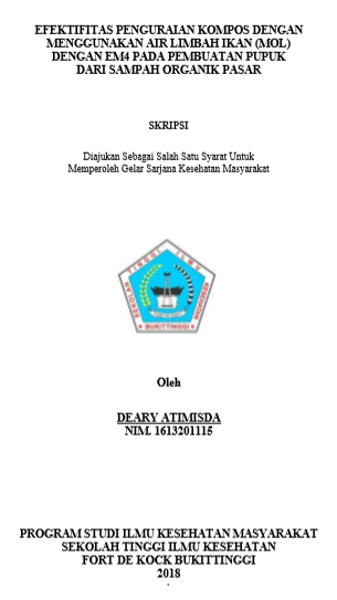 Efektifitas Penguraian Pupuk Cair dengan Menggunakan Air Limbah Ikan (Mol) dengan EM4 pada Pembuatan Pupuk dari Sampah Organik Pasar Tahun 2018
