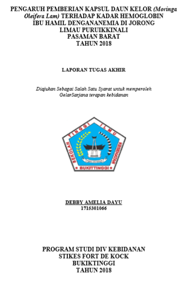 Pengaruh Pemberian Kapsul Daun Kelor (Moringa Oleifera Lam) Terhadap Kadar Hemoglobin Ibu Hamil Dengan Anemia Di Jorong Limau Puruik Kinali Pasaman Barat 2018