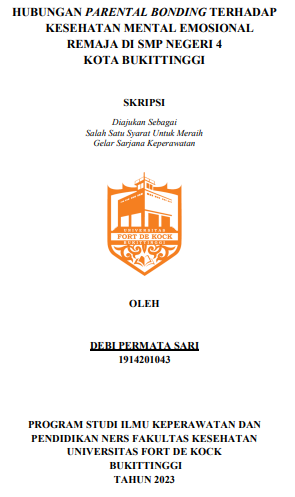 Hubungan Parental Bonding Terhadap Kesehatan Mental Emosional Remaja Di SMP Negeri 4 Kota Bukittinggi