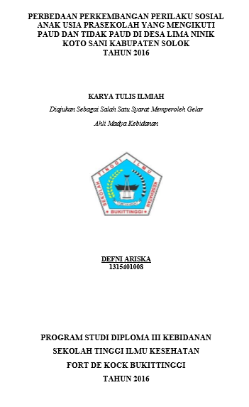 Perbedaan Perkembangan Perilaku Sosial Anak Usia Prasekolah yang Mengikuti PAUD dan tidak PAUD di Desa Lima Ninik Koto Sani Kabupaten Solok tahun 2016
