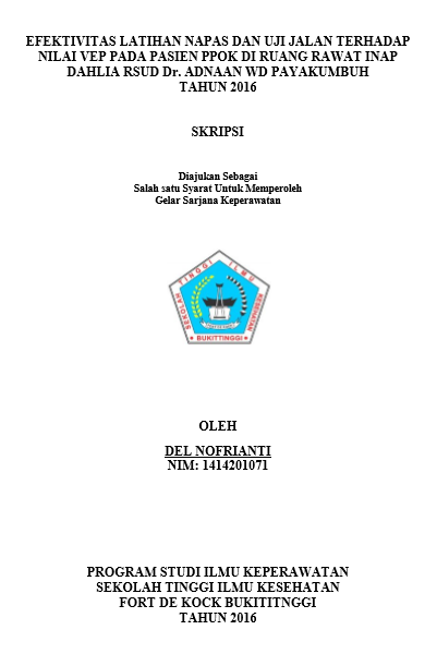 Efektivitas Latihan Napas Dan Uji Jalan Terhadap Nilai Vep Pada Pasien PPOK Di Ruang Rawat Inap Dahlia RSUD Dr Adnaan WD Payakumbuh 2016