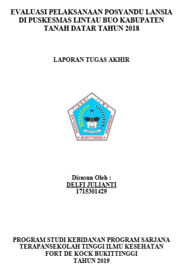 Evaluasi Pelaksanaan Posyandu Lansia di Puskesmas Lintau Buo Kabupaten Tanah DatarTahun 2018