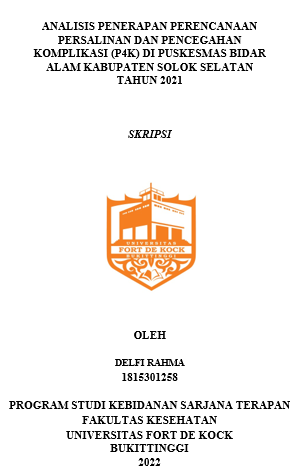 Analisis Penerapan Perencanaan Persalinan dan Pencegahan Komplikasi (P4K) di Puskesmas Bidar Alam Kabupaten Solok Selatan Tahun 2021