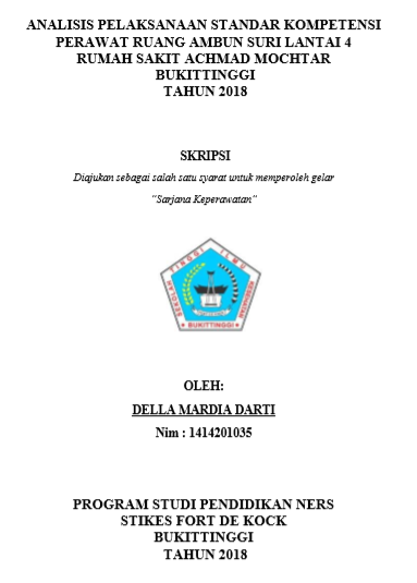 Analisis Pelaksanaan Standar Kompetensi Perawat Di Ruang Ambun Suri Lantai 4 Rumah Sakit Achmad Mochtar Bukittinggi Tahun 2018