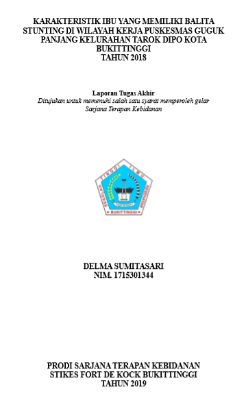 Karakteristik Ibu Yang Memiliki Balita Stunting Di Wilayah Kerja Puskesmas Guguk Panjang Kelurahan Tarok Dipo Kota Bukittinggi Tahun 2018