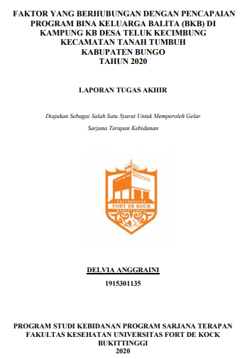 Faktor yang Berhubungan dengan Pencapaian Program Bina Keluarga Balita (BKB) Di Kampung KB Desa Teluk Kecimbung Kecamatan Tanah Tumbuh Kabupaten Bungo Tahun 2020