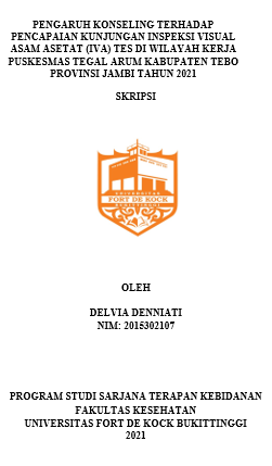 Pengaruh Konseling Terhadap Pencapaian Kunjungan Inspeksi Visual Asam Asetat (IVA) Tes Di Wilayah Kerja Puskesmas Tegal Arum Kabupaten Tebo Provinsi Jambi Tahun 2021