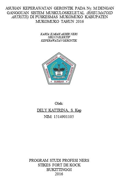 Asuhan Keperawatan  Gerontik pada ny. M dengan Rheumatoid Arthritis (rematik) di Puskesmas Mukomuko  Kabupaten Mukomuko Tahun 2016