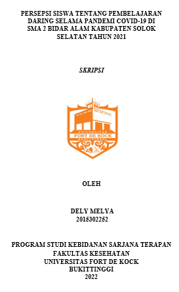 Persepsi Siswa Tentang Pembelajaran Daring Selama Pandemi Covid-19 Di SMA 2 Bidar Alam Kabupaten Solok Selatan Tahun 2021