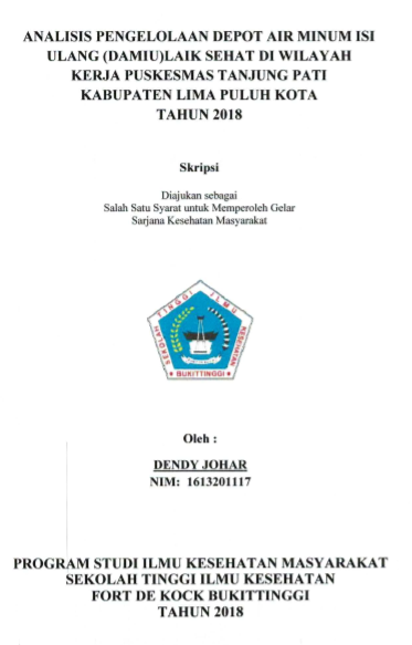 Analisis Pengelolaan Depot Air Minum Isi Ulang (DAMIU) Laik Sehat di Wilayah Kerja Puskesmas Tanjung Pati Kabupaten Lima Puluh Kota Tahun 2018