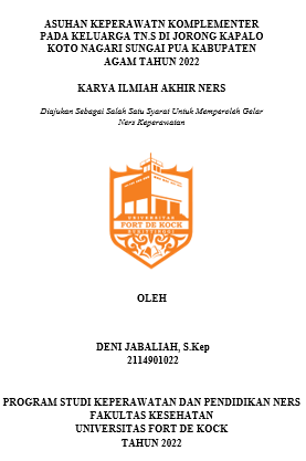 Asuhan Keperawatn Komplementer Pada Keluarga Tn.S Di Jorong Kapalo Koto Nagari Sungai Pua Kabupaten Agam Tahun 2022