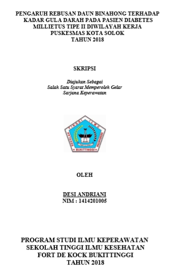 Pengaruh Pemberian rebusan daun binahong Terhadap Penurunan Kadar Gula  Darah Pada Pasien Diabete Melitus Tipe II Di Wilayah Kerja Puskesmas Kota Solok Tahun  2018