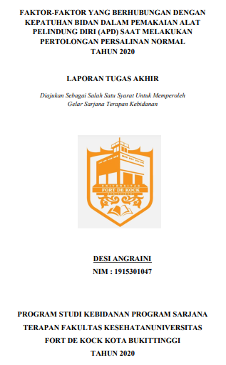 Literature Review : Faktor  Faktor Yang Berhubungan Dengan Kepatuhan Bidan Dalam Pemakaian Alat Pelindung Diri Saat Melakukan Pertolongan Persalinan Normal
