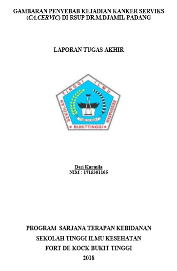 Gambaran Penyebab Kejadian Kanker Seviks (Ca.Cervic) di RSUP Dr.M. Djamil Padang