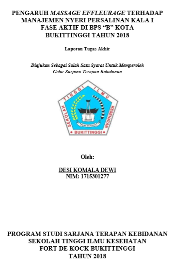 Pengaruh Massage Effleurage Terhadap Manajemen Nyeri Persalinan Kala I Fase Aktif Di BPS B Kota Bukittinggi Tahun 2018