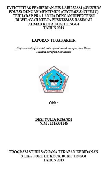 Efektifitas Pemberian Jus Labu Siam (Sechium Edule) Dengan Mentimun (Cucumis Sativus L) Terhadap Pra Lansia Dengan Hipertensi Di Wilayah Kerja Puskesmas Rasimah Ahmad Kota Bukittinggi Tahun 2019