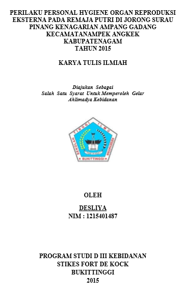 Perilaku Personal Hygiene Organ Reproduksi Eksternal Pada Remaja Putri Di Jorong Surau Pinang Kenagarian Ampang Gadang Kecamatan Ampek Angkek Kabupaten Agam Tahun 2015