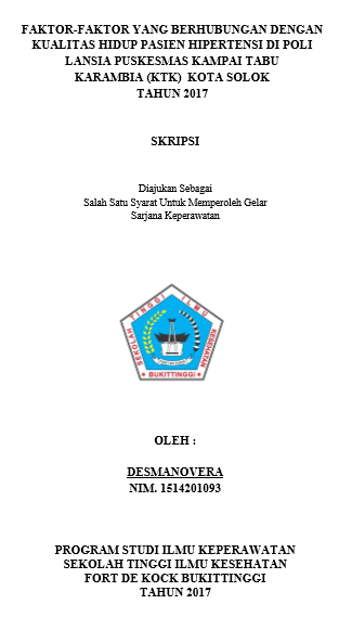 Faktor-faktor yang Berhubungan Kualitas Hidup Pasien Hipertensi di Poli Lansia Puskesmas KTK  Kota Solok Tahun 2017