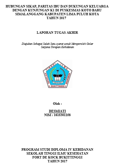Hubungan Sikap, Paritas Ibu dan Dukungan Keluarga dengan Kunjungan K1 di Puskesmas Koto Baru Simalanggang Kabupaten Lima Puluh Kota Tahun 2017